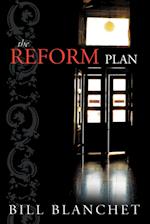 The Reform Plan