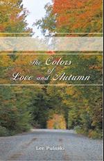 Colors of Love and Autumn