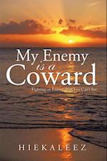 My Enemy Is a Coward