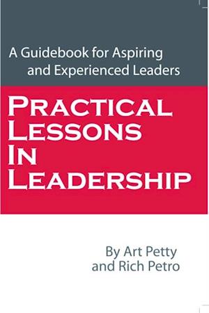 Practical Lessons in Leadership