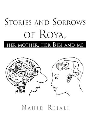 Stories and Sorrows of Roya,