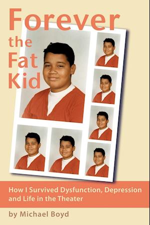 Forever the Fat Kid