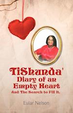 Tishunda' Diary of an Empty Heart
