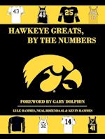 Hawkeye Greats, by the Numbers