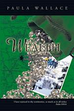 Wealth: a Mallory O'Shaughnessy Novel