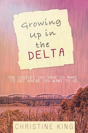 Growing Up in the Delta