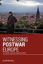 Witnessing Postwar Europe