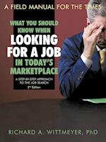 What You Should Know When Looking for a Job in Today's Marketplace