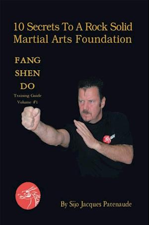 10 Secrets to a Rock Solid Martial Arts Foundation