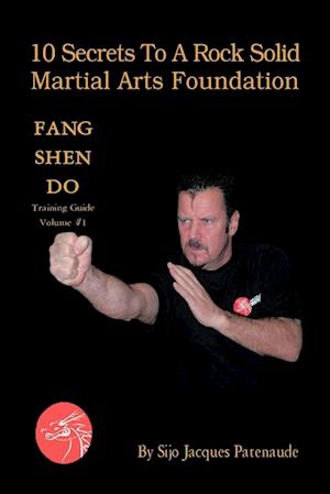 10 Secrets to a Rock Solid Martial Arts Foundation