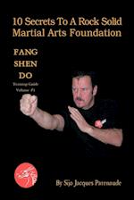 10 Secrets to a Rock Solid Martial Arts Foundation