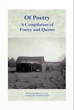 Of Poetry a Compilation of Poetry and Quotes