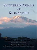 Shattered Dreams at Kilimanjaro