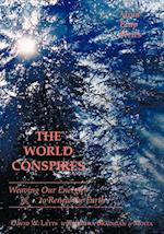 THE WORLD CONSPIRES