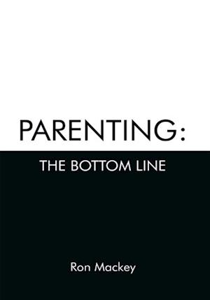 Parenting: the Bottom Line