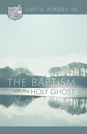 The Baptism with the Holy Ghost