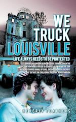 We Truck Louisville