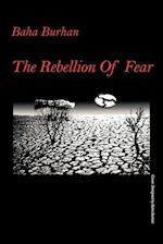 The Rebellion of Fear