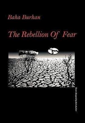 The Rebellion of Fear