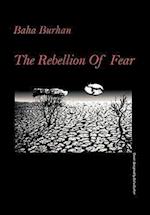 The Rebellion of Fear