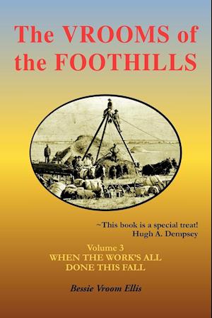 The Vrooms of the Foothills, Volume 3