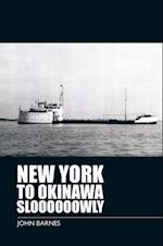 New York to Okinawa Sloooooowly