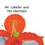 Mr. Lobster and the Mermaid