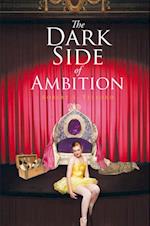 Dark Side of Ambition