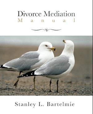 Divorce Mediation Manual