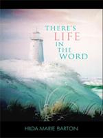 There's Life in the Word