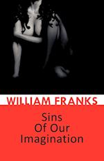 Sins of Our Imagination