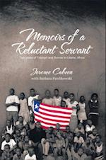 Memoirs of a Reluctant Servant