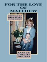 'For the Love of Matthew' Growing up with Down Syndrome