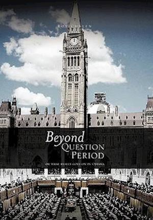 Beyond Question Period