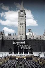 Beyond Question Period