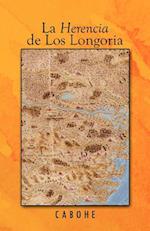 La Herencia de Los Longoria