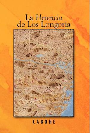 La Herencia de Los Longoria