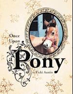 Once Upon a Pony