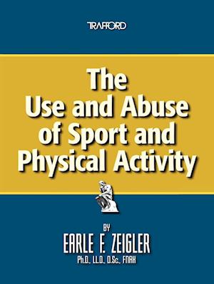 The Use and Abuse of Sport and Physical Activity