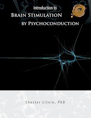 Introduction to Brain Stimulation by Psychoconduction