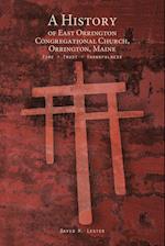 A History of East Orrington Congregational Church, Orrington, Maine