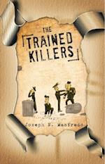 Trained Killers