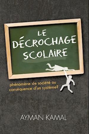 Le Decrochage Scolaire