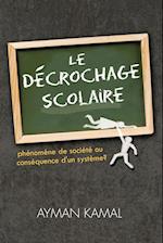 Le Decrochage Scolaire