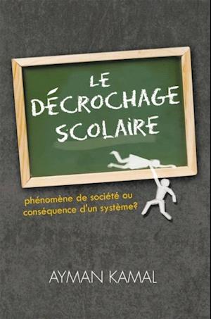 Le Decrochage Scolaire