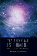 Shekhinah Is Coming