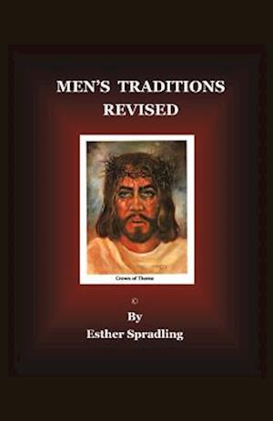 Men's Traditions Revised