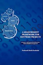 A Measurement Framework for Software Projects