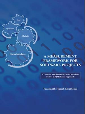 Measurement Framework for Software Projects