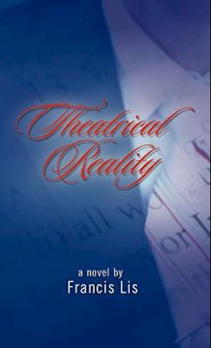 Theatrical Reality